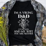 Scotstee Shop - Mens I'm A Viking Dad - I Fear Odin And My Wife - Funny Viking