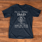 Scotstee Shop - Mens I'm A Viking Dad - I Fear Odin And My Wife - Funny Viking