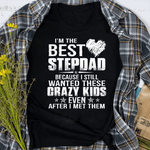 Scotstee Shop - Mens Not The Step Dad I'm Dad That Stepped Up Funny Gift