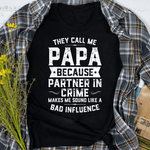 Scotstee Shop - Mens They Call Me Papa Because Partner In Crime Fathers Day Shirts