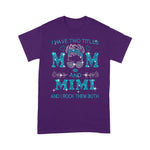Scotstee Shop - Mother Day Shirts I have two titles Mom and Mimi And I rock them both, Love Mom