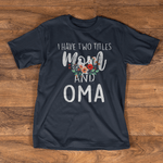Scotstee Shop - Mother Day Shirts I have Two Titles Mom and Oma I Rock Them Both Cute Mother's Day Gifts Oma T Shirts