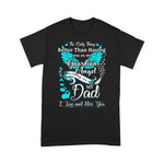 Scotstee Shop - My Dad is my Guardian Angel, Missing My Dad in Heaven Shirts My Guardian Angel T Shirts