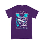 Scotstee Shop - My Dad is my Guardian Angel, Missing My Dad in Heaven Shirts My Guardian Angel T Shirts