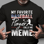 Scotstee Shop - My Favorite Baseball Player Calls Me Meme American Flag 4th Of July Shirt