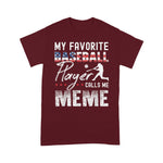 Scotstee Shop - My Favorite Baseball Player Calls Me Meme American Flag 4th Of July Shirt
