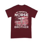 Scotstee Shop - My Favorite Nurse Calls Me Brother USA Flag Brother Gift 4th Of July Shirt Nurse 4th of July Shirt
