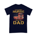 Scotstee Shop - My Favorite Nurse Calls Me Dad Gift For Father Day Shirts nurse t shirts