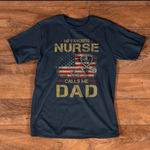 Scotstee Shop - My Favorite Nurse Calls Me Dad Gift For Father Day Shirts nurse t shirts