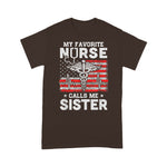 Scotstee Shop - My Favorite Nurse Calls Me Sister USA Flag 4th Of July Shirt Nurse 4th of July Shirt nurse t shirts
