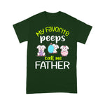 Scotstee Shop - My Favorite Peeps Call Me Father Happy Easter Day Father Day Shirts
