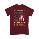 Scotstee Shop - My Favorite People Call Me Stepdad shirt Father Day Shirts