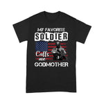 Scotstee Shop - My Favorite Soldier Calls Me Godmother Army Veteran 4th Of July Shirt Army Veteran Shirts Army Mom Shirt Army Shirts