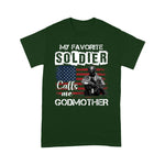 Scotstee Shop - My Favorite Soldier Calls Me Godmother Army Veteran 4th Of July Shirt Army Veteran Shirts Army Mom Shirt Army Shirts