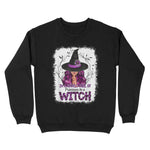 Not Just A Girl's I'm Be A Witch Halloween Womens Halloween Sweatshirts, Halloween Sweatshirt Plus Size - Scotstee Shop