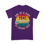 One Of A Kind Since 1941 Classic Built To Last Original Part Birthday Shirt - Scotstee Shop