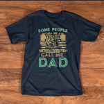 Scotstee Shop - People Call Me Trucker The Most Important Call Me Dad Trucker Father Day Shirts