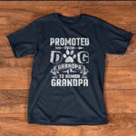 Scotstee Shop - Promoted From Dog Grandpa To Human Grandpa - Father's Day Shirts