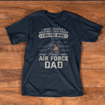 Scotstee Shop - Proud Air Force Dad I Raised Mine Father's Day Shirt air force dad shirt, proud air force dad shirt, air force dad t shirts, proud air force dad t shirt