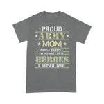 Scotstee Shop - Proud Army Mom I Raised My Heroes Camouflage Graphics Army 4th Of July Shirt Army Mom Shirt Army Shirts