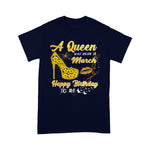 Queen Was Born In March Funny Sunflower Birthday Gifts Birthday Shirt - Scotstee Shop