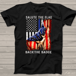 Scotstee Shop - Salute The Flag Back The Badge Flag Police Hand Gift 4th Of July Shirt Police Mom Shirts