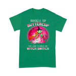 Sea Turtle Shirt Buckle up Buttercup You Just Flipped My Witch Switch Turtle Sea Turtle Shirt - Scotstee Shop