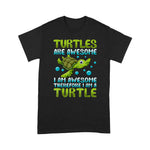 Sea Turtle Shirt Funny Turtles Are Awesome I Am a Turtle Sea Turtle Lover Sea Turtle Shirt - Scotstee Shop