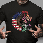 Scotstee Shop - She's A Good Girl Loves Her Mama Jesus & America Too Hippie 4th Of July Shirt She's A Good Girl Loves Her Mama Shirt